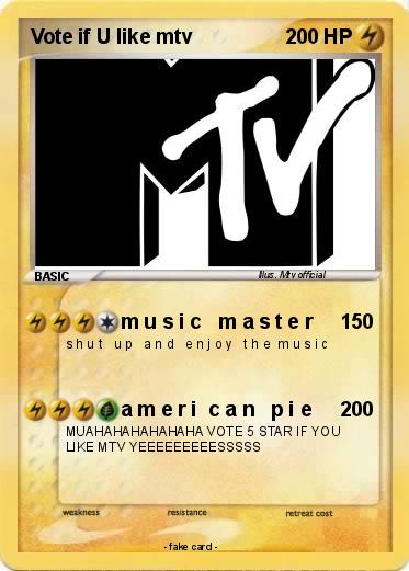 Pokemon Vote if U like mtv