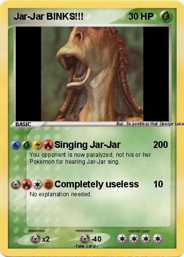 Pokemon Jar-Jar BINKS!!!