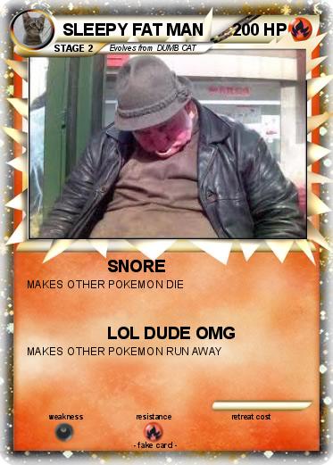 Pokemon SLEEPY FAT MAN