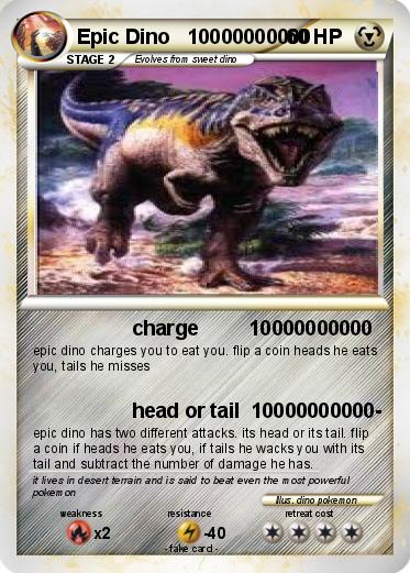 Pokemon Epic Dino   10000000000