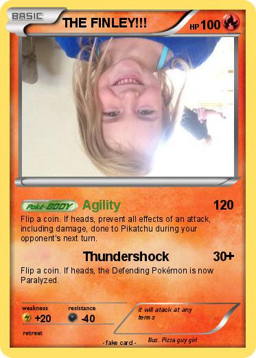Pokemon THE FINLEY!!!