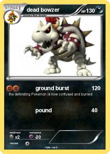 Pokemon dead bowzer