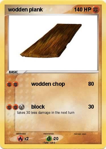 Pokemon wodden plank