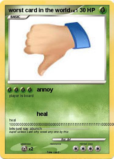 Pokemon worst card in the world