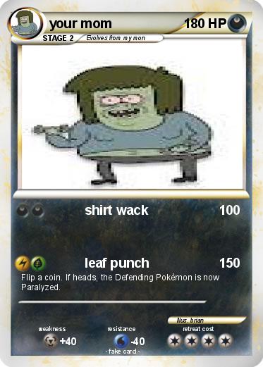 Pokemon your mom
