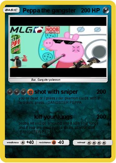 Pokemon Peppa the gangster