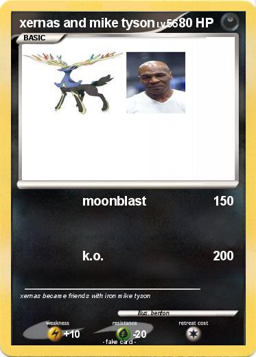 Pokemon xernas and mike tyson