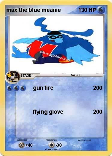 Pokemon max the blue meanie