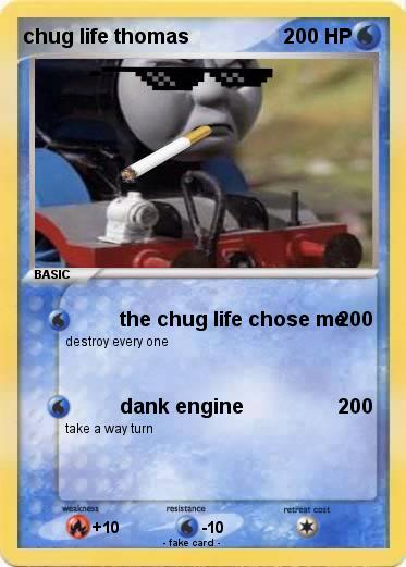 Pokemon chug life thomas