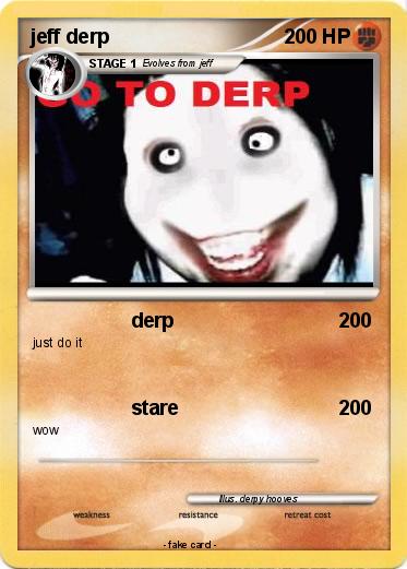 my name is JEFF DERP DERP - No Rage Face