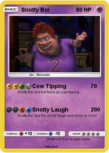 Pokemon Snotty Boi