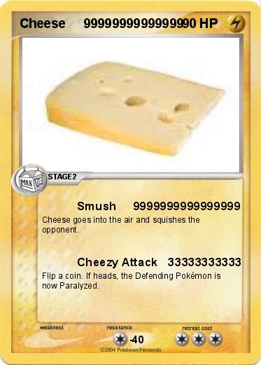 Pokemon Cheese     99999999999999