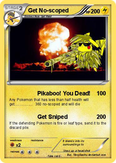 Pokemon Get No-scoped Pokemon Get No-scoped
