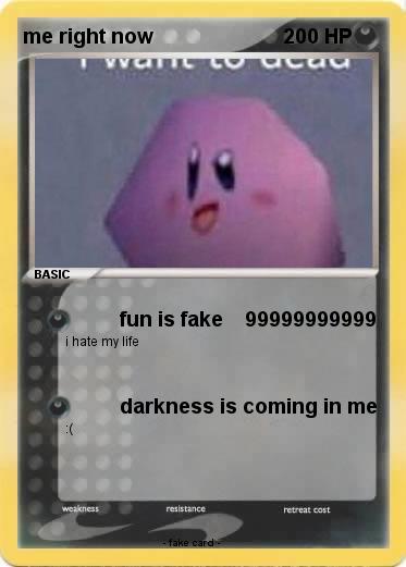 Pokemon me right now