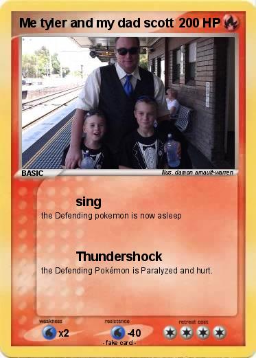 Pokemon Me tyler and my dad scott
