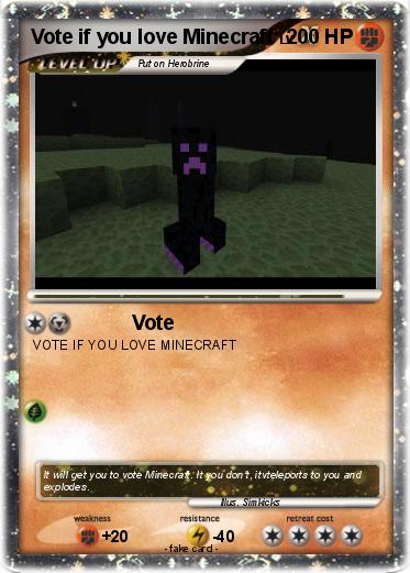 Pokemon Vote if you love Minecraft
