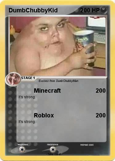 Pokemon DumbChubbyKid