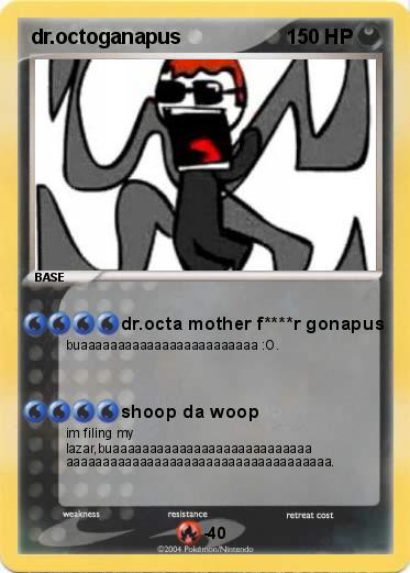 Pokemon dr.octoganapus