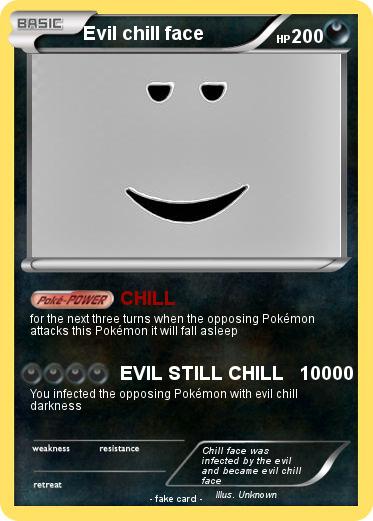 Pokemon Evil chill face