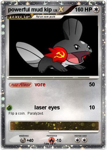 Pokemon powerful mud kip