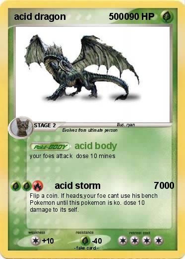 Pokemon acid dragon                 5000