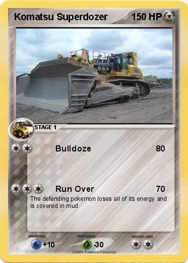 Pokemon Komatsu Superdozer