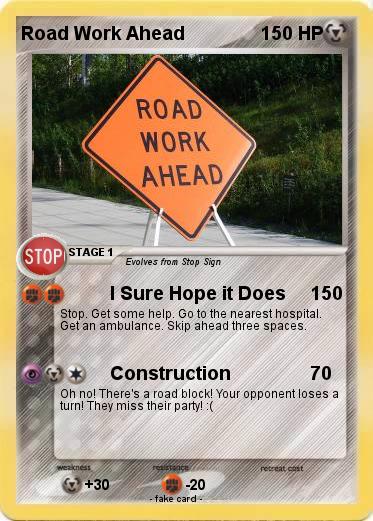 Pokemon Road Work Ahead