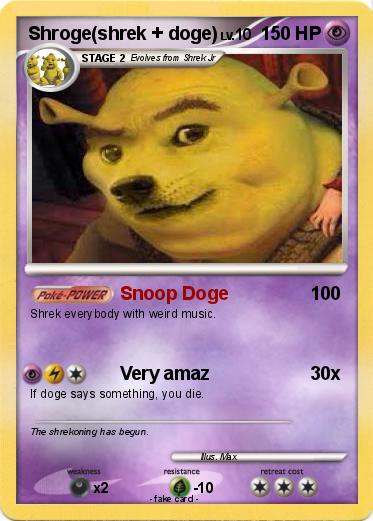Pokemon Shroge(shrek + doge)