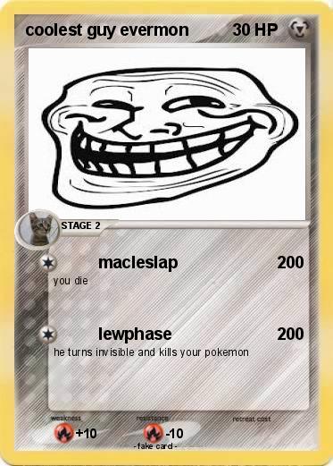 Pokemon coolest guy evermon