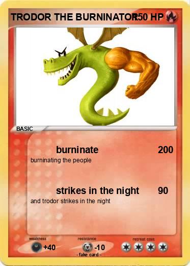 Pokemon TRODOR THE BURNINATOR