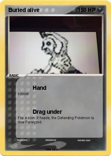 Pokemon Buried alive