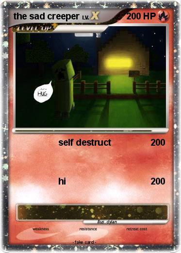 Pokemon the sad creeper