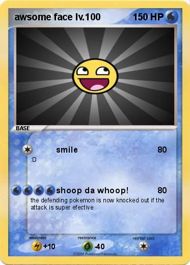 Pokemon awsome face lv.100