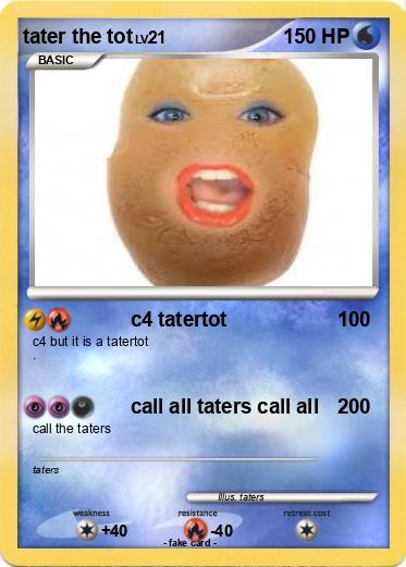 Pokemon tater the tot