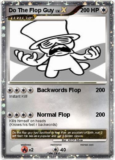 Pokemon Do The Flop Guy