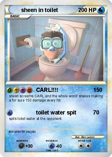 Pokemon sheen in toilet
