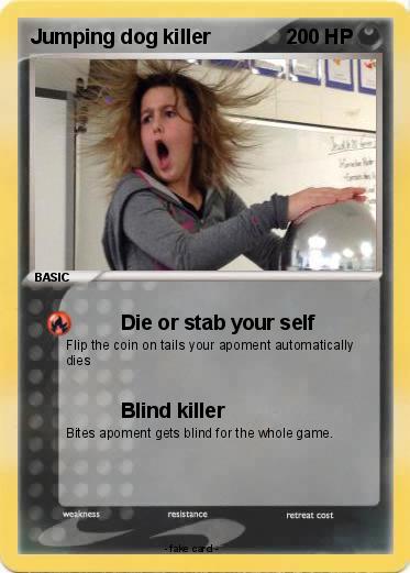 Pokemon Jumping dog killer