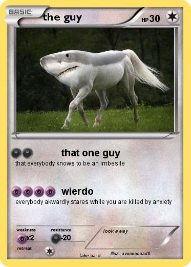 Pokemon the guy