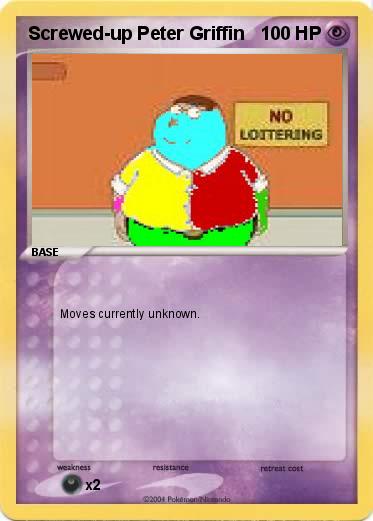 Pokemon Screwed-up Peter Griffin