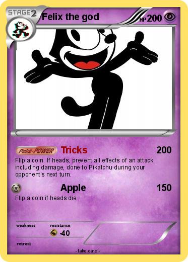 Pokemon Felix the god