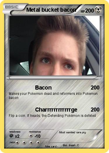 Pokemon Metal bucket bacon