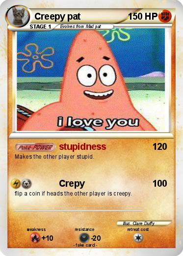 Pokemon Creepy pat