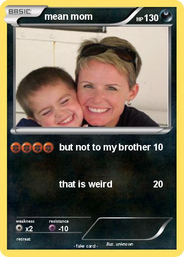 Pokemon mean mom
