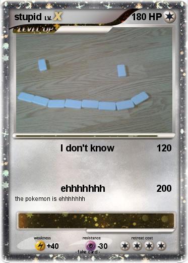 Pokemon stupid
