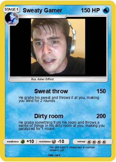 Pokemon Sweaty Gamer