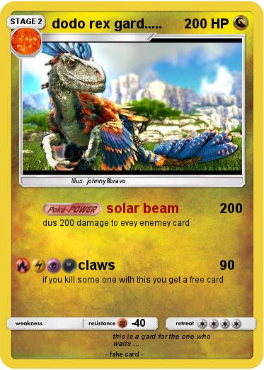 Pokemon dodo rex gard.....