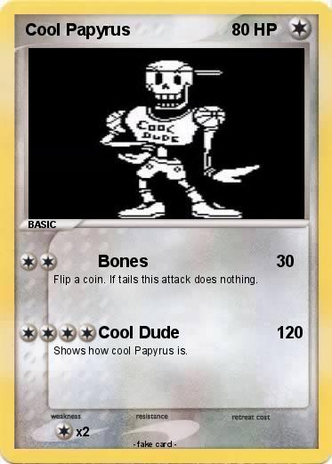 Pokemon Cool Papyrus