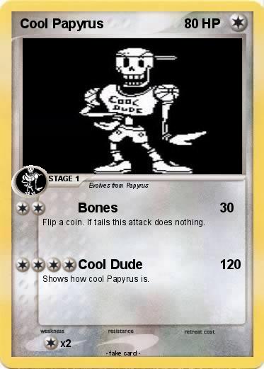 Pokemon Cool Papyrus