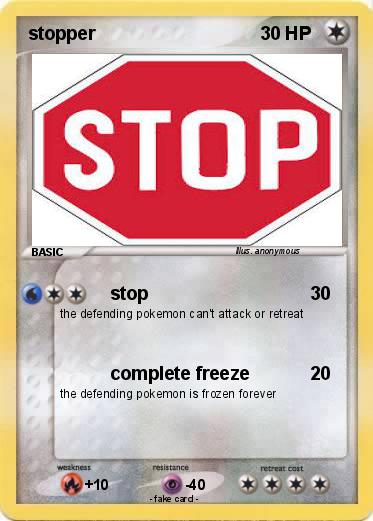 Pokemon stopper