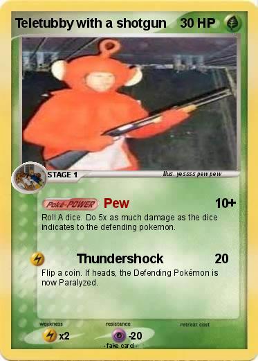 Pokemon Teletubby with a shotgun